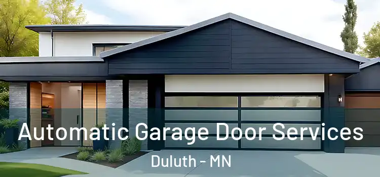  Automatic Garage Door Services Duluth - MN