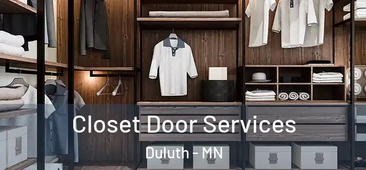  Closet Door Services Duluth - MN