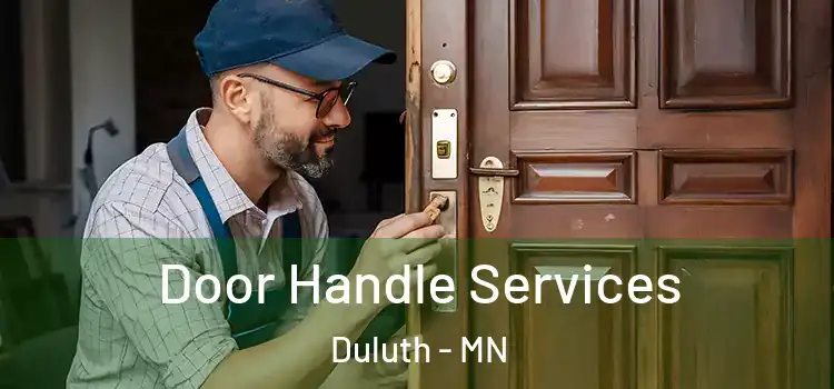 Door Handle Services Duluth - MN