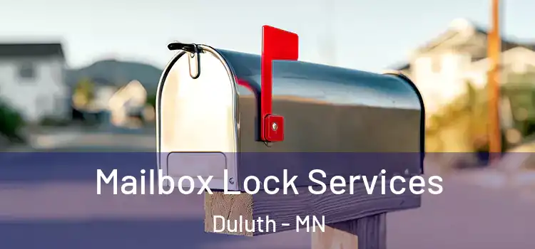  Mailbox Lock Services Duluth - MN