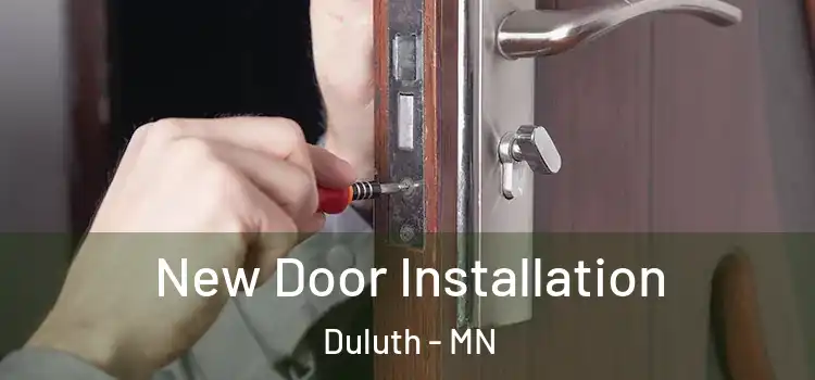  New Door Installation Duluth - MN