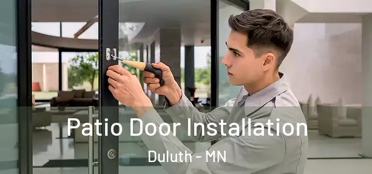  Patio Door Installation Duluth - MN
