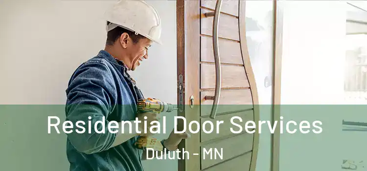  Residential Door Services Duluth - MN