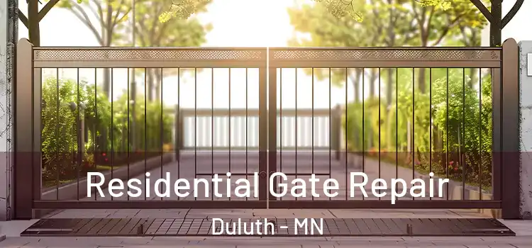 Residential Gate Repair Duluth - MN